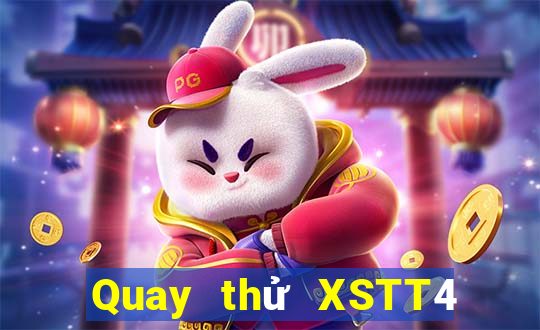 Quay thử XSTT4 Thứ 3