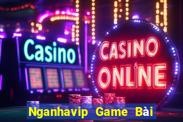 Nganhavip Game Bài Nạp The Garena