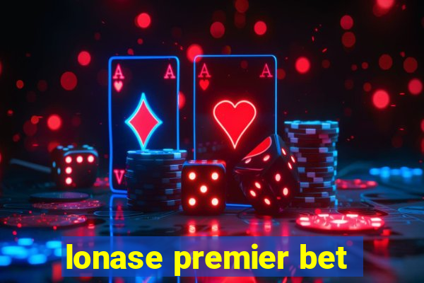 lonase premier bet