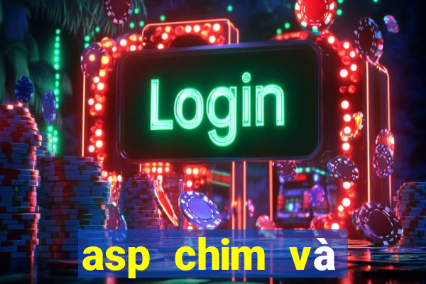 asp chim và động vật