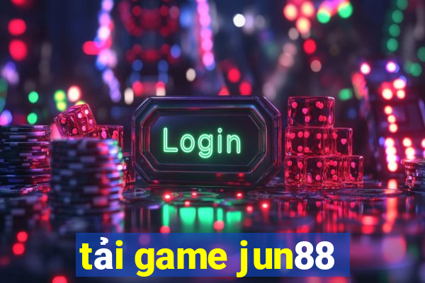 tải game jun88