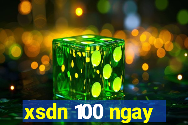 xsdn 100 ngay