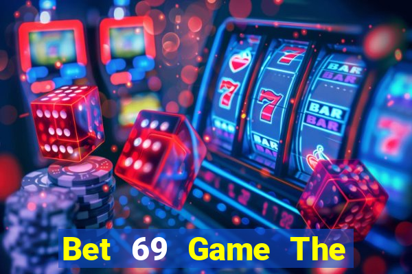 Bet 69 Game The Bài Mobile 2021