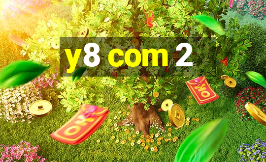 y8 com 2