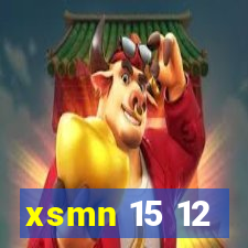 xsmn 15 12