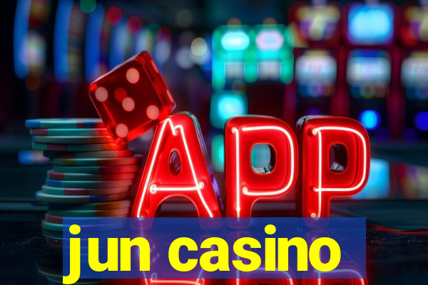 jun casino