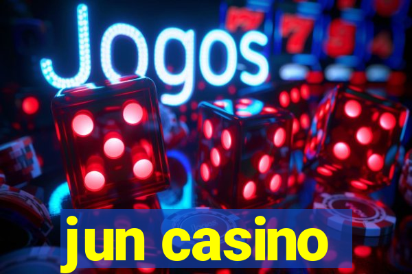 jun casino