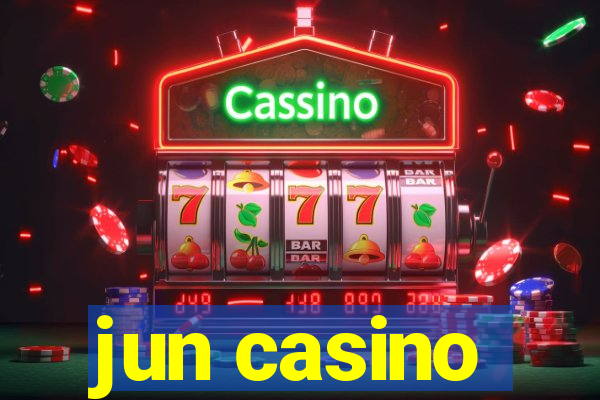 jun casino