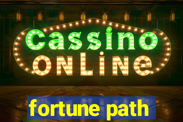 fortune path