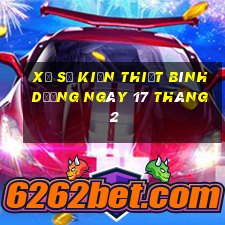 xổ số kiến thiết bình dương ngày 17 tháng 2