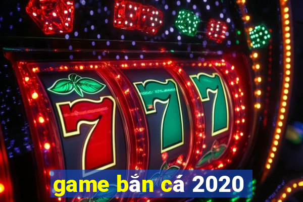 game bắn cá 2020