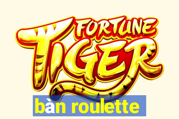 bàn roulette