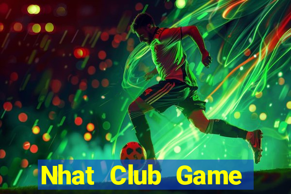 Nhat Club Game Bài Chắn