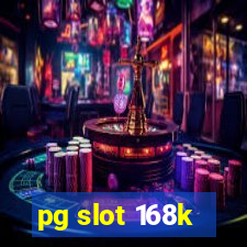 pg slot 168k