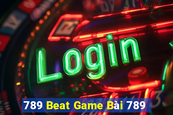 789 Beat Game Bài 789