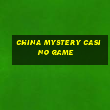 china mystery casino game