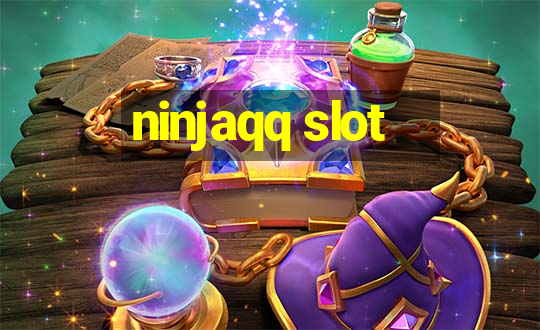 ninjaqq slot