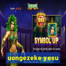 uongezeke yesu