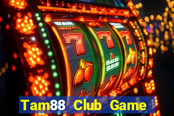 Tam88 Club Game Bài 52Fun Đổi Thưởng