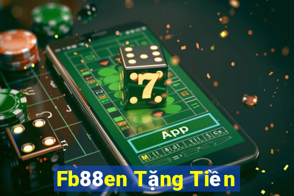 Fb88en Tặng Tiền