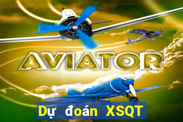 Dự đoán XSQT thứ bảy