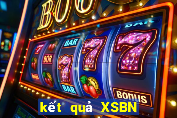 kết quả XSBN ngày 17