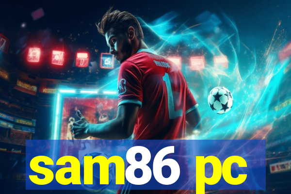 sam86 pc