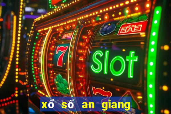 xổ số an giang gia lai