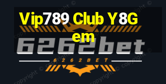 Vip789 Club Y8Gem