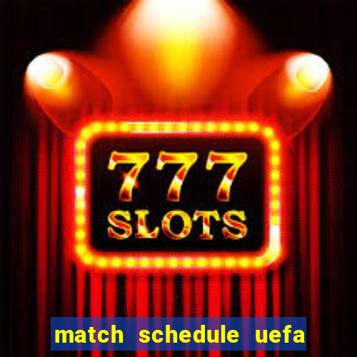 match schedule uefa euro 2024