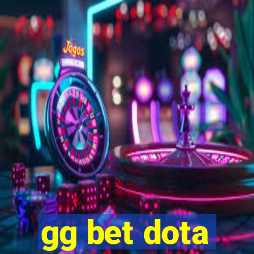 gg bet dota