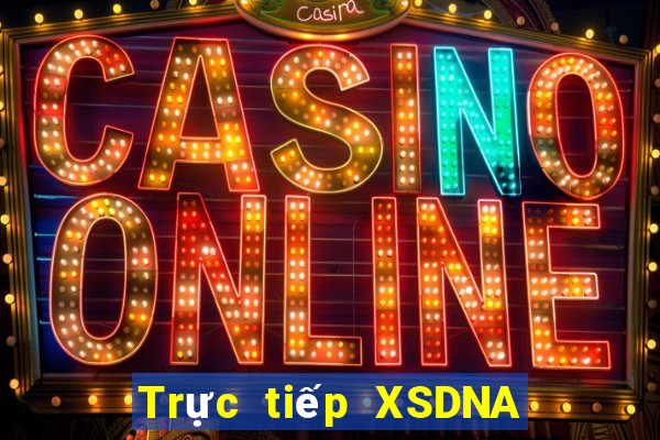 Trực tiếp XSDNA ngày 6