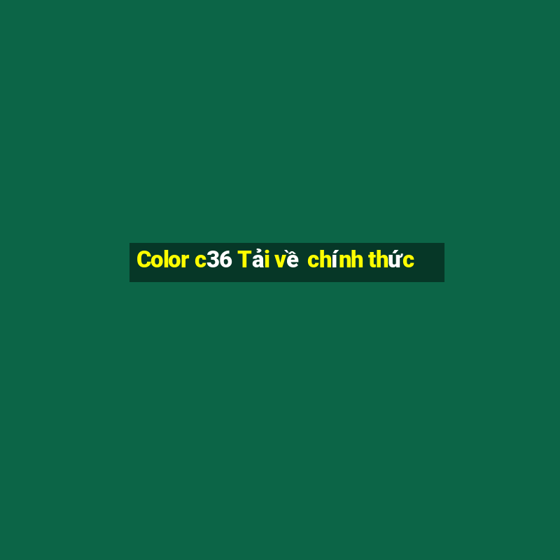 Color c36 Tải về chính thức