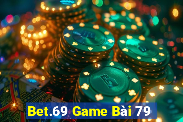 Bet.69 Game Bài 79