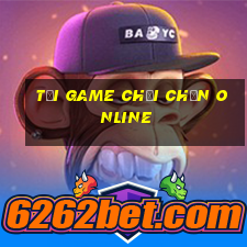 tải game chơi chắn online