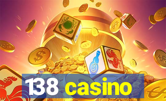 138 casino