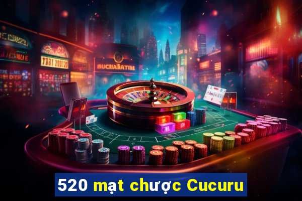 520 mạt chược Cucuru