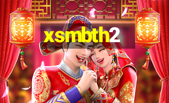 xsmbth2