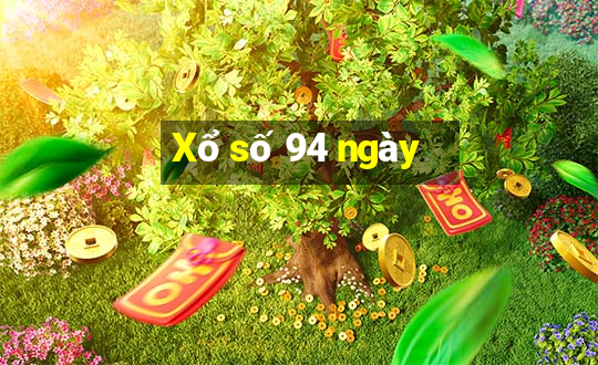 Xổ số 94 ngày