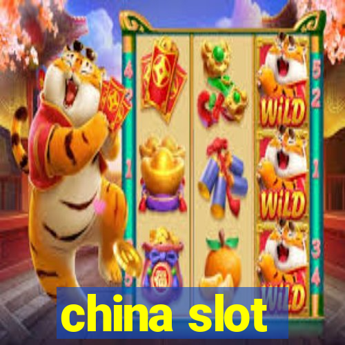 china slot