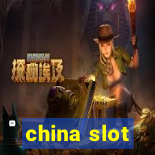 china slot