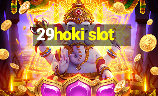 29hoki slot