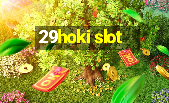 29hoki slot