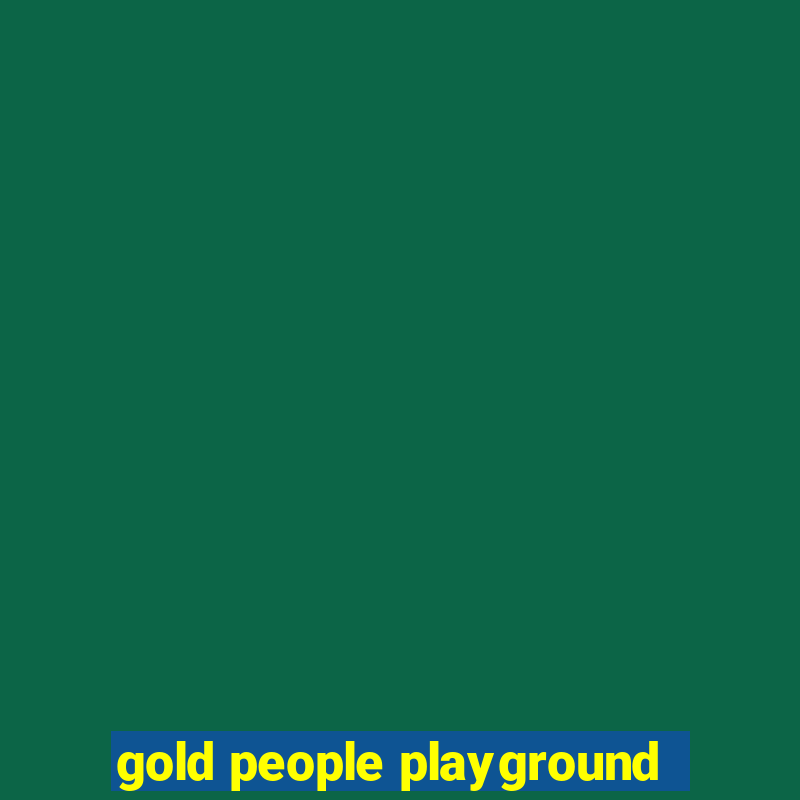 gold people playground