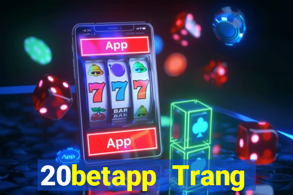 20betapp Trang chủ của Fun88 Changsheng