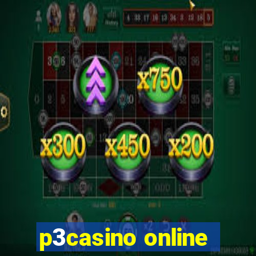 p3casino online