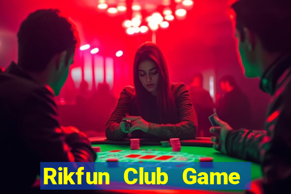 Rikfun Club Game Bài Fa88 Apk