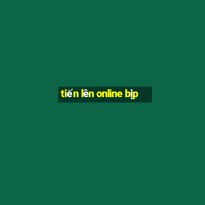 tiến lên online bịp