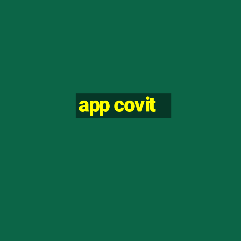 app covit