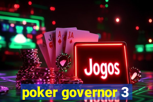 poker governor 3